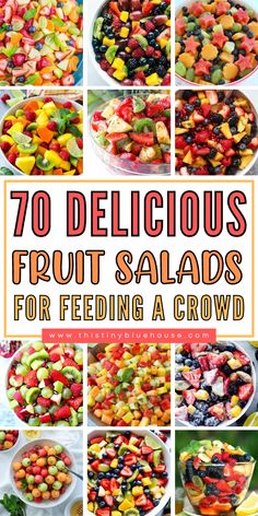 70 delicious fruit salads for feeding a crowd