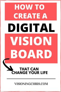 the words how to create a digital vision board that can change your life on a pink background