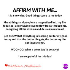 a poem that says affirm with me it is a new day, god things come to me today