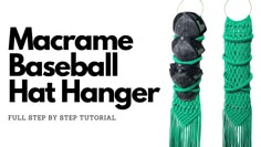 the macrame baseball hat hanger is made from yarn