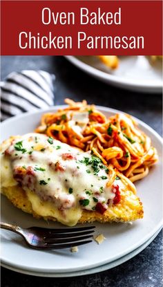 chicken parmesan on a white plate with pasta and sauce next to it is text overlay that reads oven baked chicken parmesan