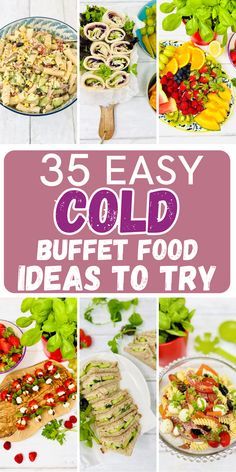 photo collage of cold buffet food ideas Keep Food Cold At Party, Buffet Food Ideas Party Uk, How To Keep Food Cold At A Party, Cold Food Ideas For Party, Lunch Spread For Guests, Cold Food For Party, Cold Buffet Food Ideas, Cold Buffet Food, Easy Buffet Food Ideas Party