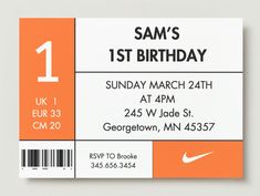 the ticket for sam's 1st birthday is shown in orange and white with an orange stripe