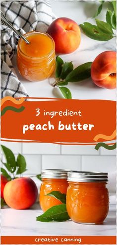 three jars filled with peach butter sitting on top of a counter next to fresh peaches