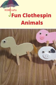 three wooden animals are standing next to each other with an umbrella in the background and text that reads fun clothespin animals