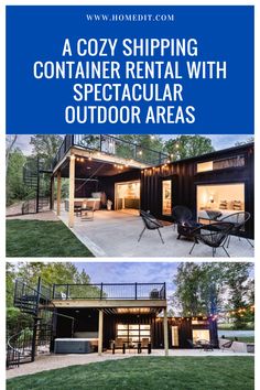 shipping container rental with spectacular outdoor areas in the back yard and patio area for rent