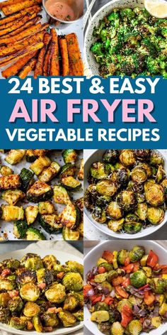 the best and easy air fryer vegetable recipes