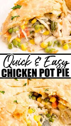 chicken pot pie cut in half on a white plate with text overlay that reads quick and easy chicken pot pie