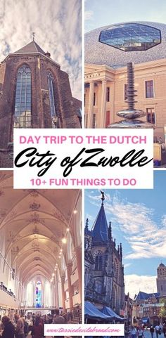 the day trip to the dutch city of brussels is one of the fun things to do