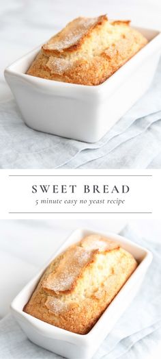 two pictures of bread in white dishes on top of each other with the words sweet bread