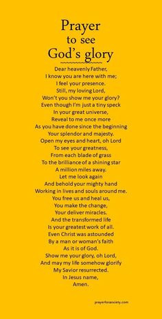 a yellow background with the words prayer to see god's glory