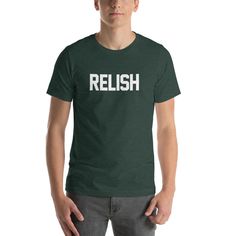 "Green \"Relish Shirt\" for Halloween parties and costume fun. Find your life long partner in hotdogs and crime as you: Relish, Mustard and Ketchup tear up the evening on October 31st trick or treating around town. \"Relish Costume Shirt\" is a perfect way to express your favorite condiment with a fun and cheap halloween costume perfect for most sandwiches or meals. Get your Ketchup and Mustard costume shirt today and Relish this halloween. This t-shirt is everything you've dreamed of and more. T Shirt Colors, Potato Shirt, Prism Color, Ash Color, Matching Shirts, Quality T Shirts, Perfect Shirt, Heathers, Unisex T Shirt