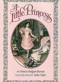 a little princess by frances hudson burnet illustrated by tisia tudor