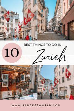 the best things to do in zurich, germany with text overlay that reads 10 best things