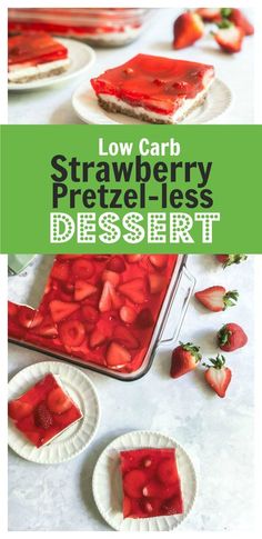 low carb strawberry pretzel - less dessert recipe