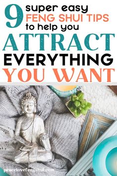 a buddha statue with the text 9 super easy tips to help you attract everything you want