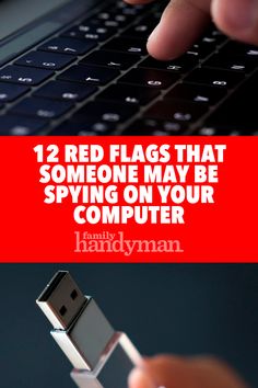 someone is typing on their computer with the caption that reads, 12 red flags that someone may be spying on your computer