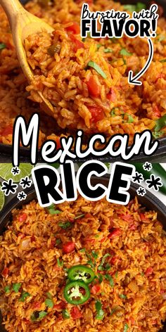 mexican rice in a skillet with a wooden spoon and the words, how to make mexican rice