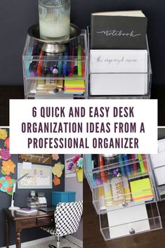 six quick and easy desk organization ideas from a professional organizer