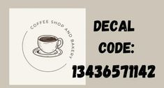 the coffee shop and bakery logo has been changed to include a cup of coffee, which is