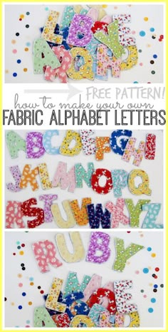 how to make your own fabric alphabet letters with free pattern and printable templates