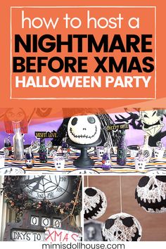 an image of a halloween party with the title how to host a nightmares before xmas