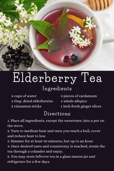 the elderberry tea recipe is shown with ingredients to make it tasteful and delicious