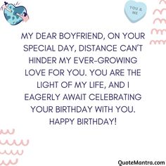 a birthday card with the words,'my dear boyfriend on your special day, distance can