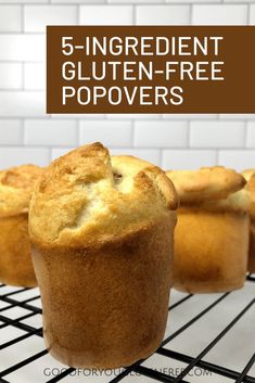 muffins cooling on a wire rack with text overlay reading 5 - ingredient gluten - free popovers