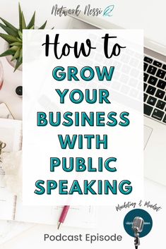 photo of a desktop for a pin on how to grow your business with public speaking Speech Crafts, Business Manifestation, Speaking Engagement, Love Wellness, Creating A Business Plan, Business Vision, Health Coach Business