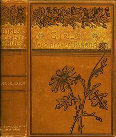 an old book with the title girls who become famous written in gold lettering on it