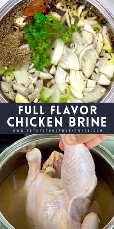 chicken broth in a pot with the words full flavor chicken brine