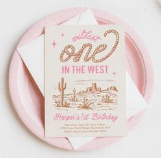 a pink and white birthday card with the words, wild one in the west on it