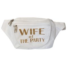 White Wife of The Party Fanny Packs from Life Has Just Begun Bach Gift, Wife Of The Party, Black Fanny Pack, Bridesmaid Duties, Bride Party, Vegas Bachelorette, Bachelorette Party Planning, Bridal Bachelorette Party