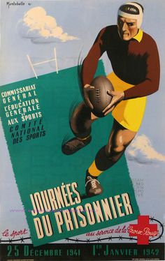 an old poster with a man holding a football in his right hand and the words journes du risonnier on it