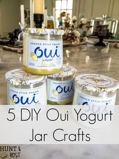 five jars of yogurt with the words 5 diy oui yogurt jar crafts