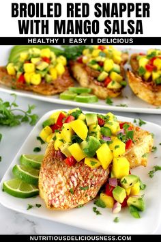 two white plates with food on them and the words broiled red snapper with mango salsa