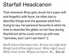 an article about starfall headcanon with the caption that reads,'that whenever rhys drinks drunk he's super soft and forget