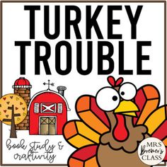 a turkey trouble book with an image of a farm