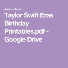 taylor swift eras birthday printables - google drive is displayed in the image below