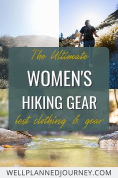 the ultimate women's hiking gear best clothing and gear