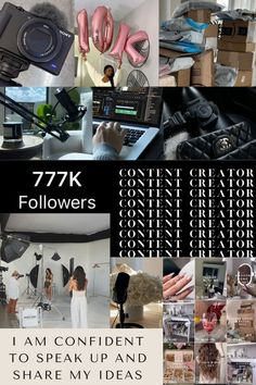 a collage of different images with text that reads 777k followers i am confident to speak up and share my ideas