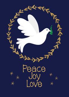 a white dove flying through a wreath with the words peace joy love