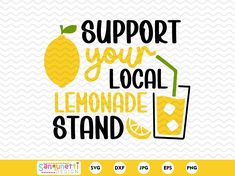 a lemonade svt with the words support your local lemonade stand