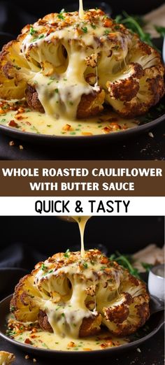 two images showing the process of making cauliflower with butter sauce and cheese on top