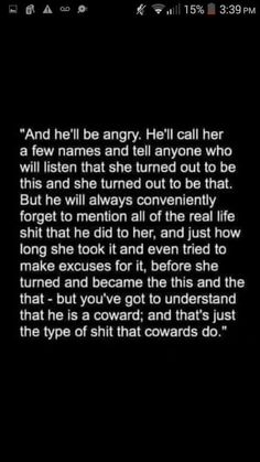 a quote from the book, and he'll be angry he'll call her a few names and tell anyone who will listen that she turned out to be