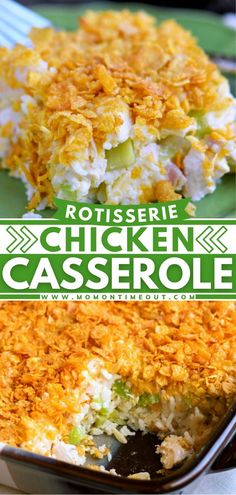 chicken casserole in a green dish with the words rotissee chicken casserole above it