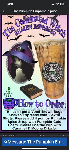 an advertisement for the caffinished witch coffee drink, with information about how to order