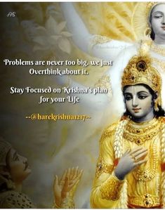 an image of the hindu god and goddess with a quote from his book,'problems are never too big we just overimming about it stay focused on krishans plan for your life