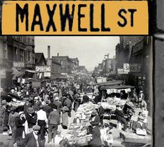 an old black and white photo with the words maxwell street